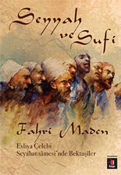 Seyyah ve Sufi - Kapı Yayınları