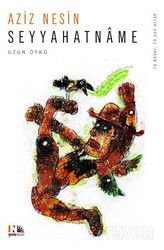 Seyyahatname / Aziz Nesin - Nesin Yayınevi
