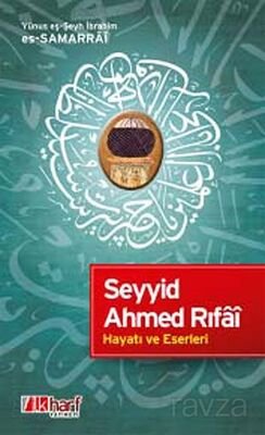 Seyyid Ahmed Rıfai Hayatı ve Eserleri - 1