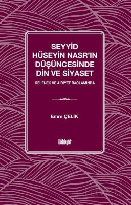 Seyyid Hüseyin Nasr'ın Düşüncesinde Din ve Siyaset - 1