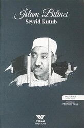 Seyyid Kutub - Islam Bilinci - Yüksel Yayıncılık