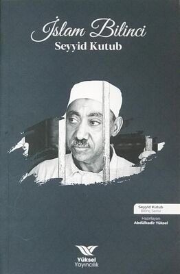 Seyyid Kutub - Islam Bilinci - 1