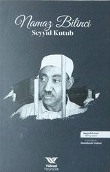 Seyyid Kutub - Namaz Biliinci - Yüksel Yayıncılık