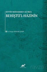 Seyyid Muhammed Ali Rıza Behiştü'l-Hâzinîn - Paradigma Akademi Yayınları