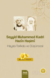 Seyyid Muhammed Kadri Hazi^n Haşimi^ - Kitabe Yayınları