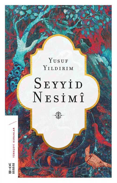 Seyyid Nesimi - Ketebe Yayınevi