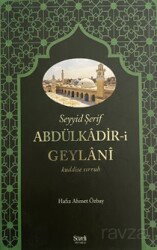 Seyyid Şerif Abdülkadir-i Geylanî - Şazeli Yayınevi