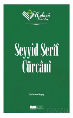 Seyyid Şerif Cürcani / Nebevi Varisler 70 - 1