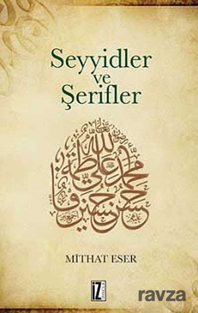 Seyyidler ve Şerifler - İz Yayıncılık