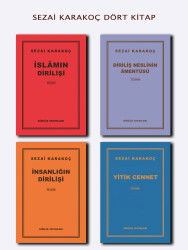 Sezai Karakoç Dirilis Neslin Amentüsü Islamin Dirilisi Insanligin Dirilisi Yitik Cennet Dört Kitap - Diriliş Yayınları