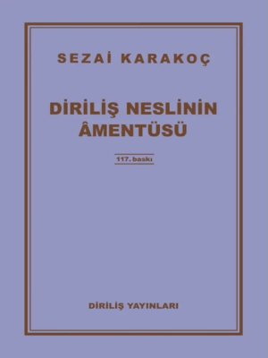 Sezai Karakoç Dirilis Neslin Amentüsü Islamin Dirilisi Insanligin Dirilisi Yitik Cennet Dört Kitap - 3