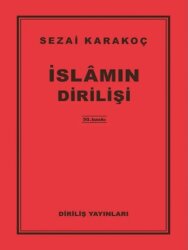 Sezai Karakoç Dirilis Neslin Amentüsü Islamin Dirilisi Insanligin Dirilisi Yitik Cennet Dört Kitap - 2