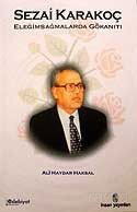Sezai Karakoç Eleğimsağmalarda Gökanıtı - İnsan Yayınları