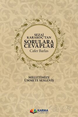 Sezai Karakoç'tan Sorulara Cevaplar - 1