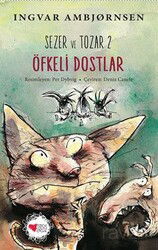 Sezer ve Tozar 2 / Öfkeli Dostlar - Can Çocuk Yayınları