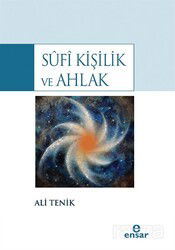 Sûfî Kişilik ve Ahlak - Ensar Neşriyat
