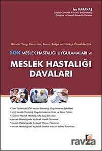 SGK Meslek Hastalığı Uygulamaları ve Meslek Hastalığı Davaları - 1