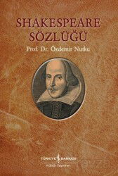 Shakespeare Sözlüğü (Karton Kapak) - İş Bankası Yayınları