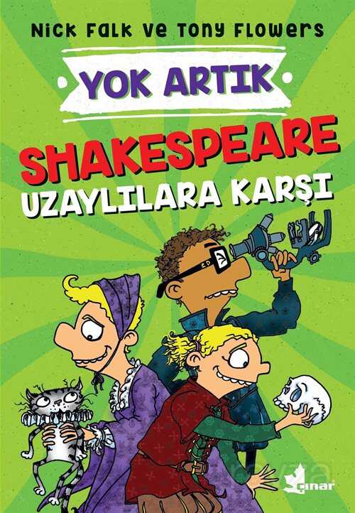 Shakespeare Uzaylılara Karşı / Yok Artık - Çınar Yayınları
