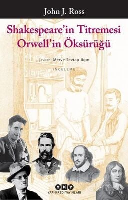 Shakespeare'nin Titremesi Orwell'in Öksürüğü - 1