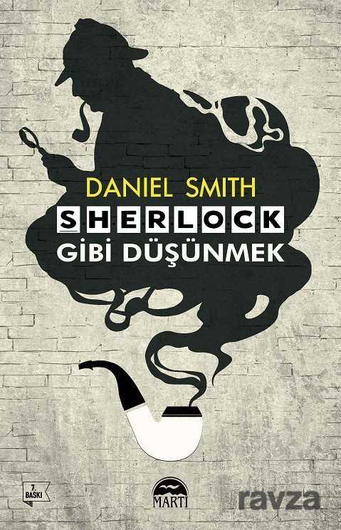 Sherlock Gibi Düşünmek - Martı Kitabevi