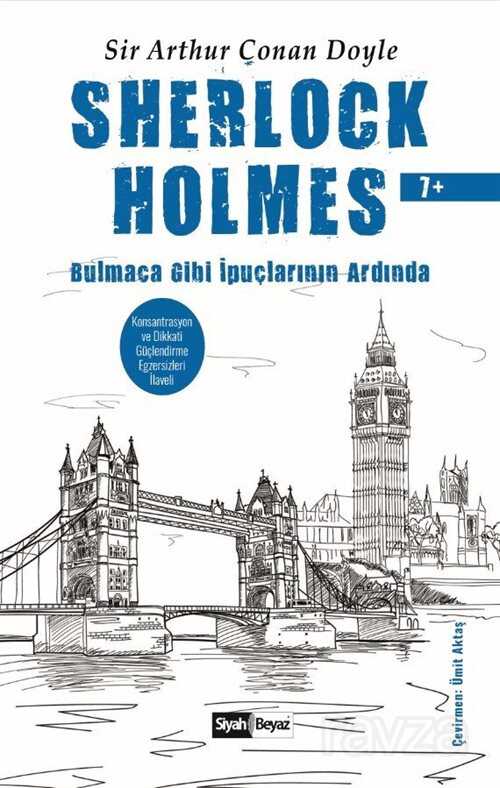 Sherlock Holmes / Bulmaca Gibi İpuçlarının Ardında - Siyah Beyaz Yayınları
