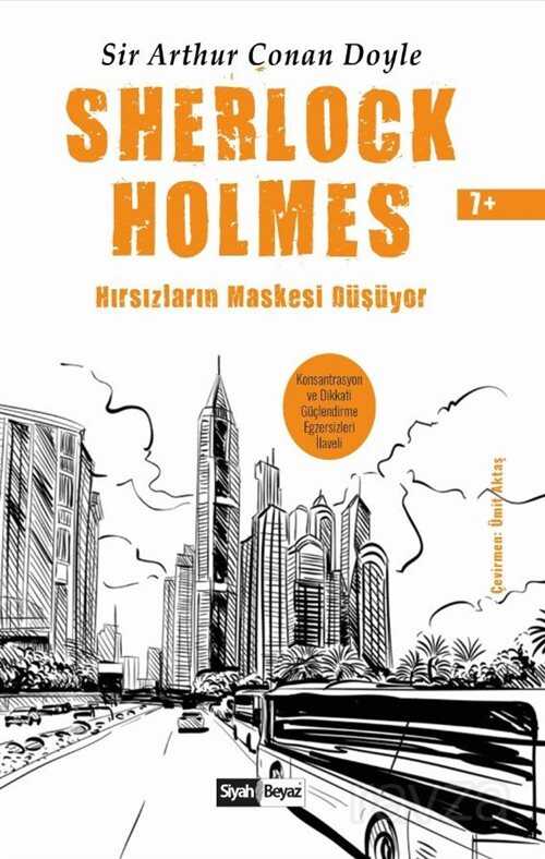 Sherlock Holmes / Hırsızların Maskesi Düşüyor - Siyah Beyaz Yayınları
