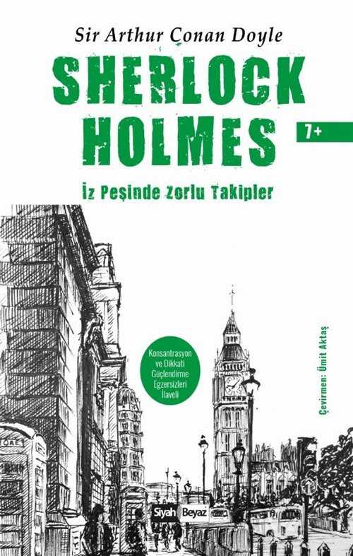 Sherlock Holmes / İz Peşinde Zorlu Takipler - Siyah Beyaz Yayınları