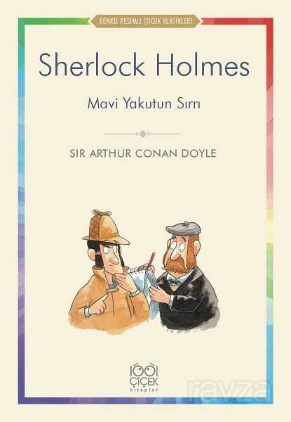 Sherlock Holmes / Mavi Yakutun Sırrı - 1001 Çiçek Kitaplar