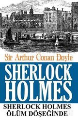 Sherlock Holmes / Ölüm Döşeğinde - Kalipso Yayınları