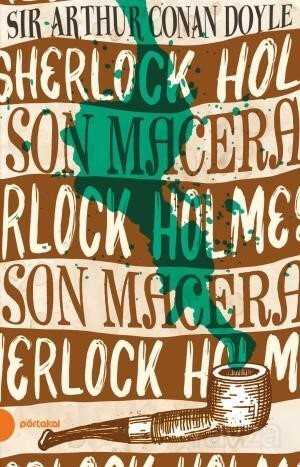 Sherlock Holmes 11 / Son Macera - Portakal Kitap