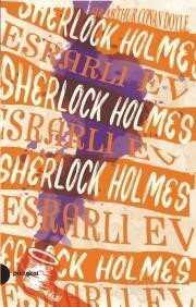 Sherlock Holmes 4 / Esrarlı Ev - Portakal Kitap