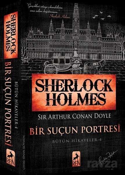 Sherlock Holmes - Bir Suçun Portresi / Bütün Hikayeler 4 - 1