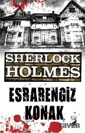 Sherlock Holmes / Esrarengiz Konak - 1