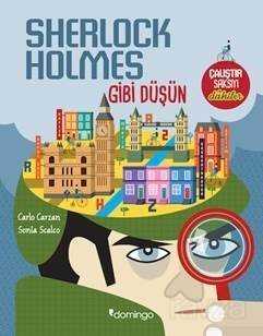 Sherlock Holmes Gibi Düşün - Domingo Yayınevi Çocuk