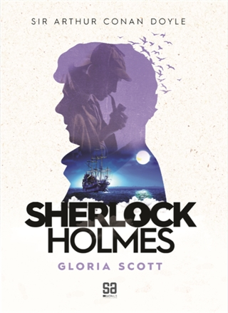 Sherlock Holmes - Gloria Scott - Ravzakitap Kampanya