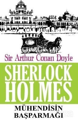 Sherlock Holmes / Mühendisin Başparmağı - 1