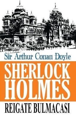 Sherlock Holmes / Reigate Bulmacası - 1