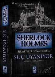 Sherlock Holmes Suç Uyanıyor / Bütün Hikayeler 1 - Ren Kitap