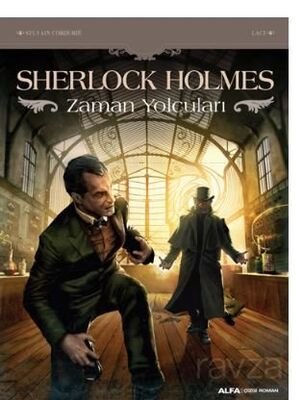 Sherlock Holmes - Zaman Yolcuları - 1
