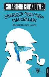 Sherlock Holmes'in Maceraları / Mavi Sinekçil Kuşu - Dorlion Yayınevi