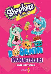 Shopkins Cicibiciler / Doğanın Muhafızları - Yakamoz Yayıncılık