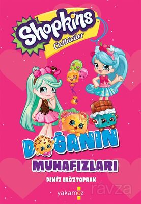 Shopkins Cicibiciler / Doğanın Muhafızları - 1