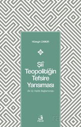 Şiî Teopolitiğin Tefsire Yansıması - Fecr Yayınevi