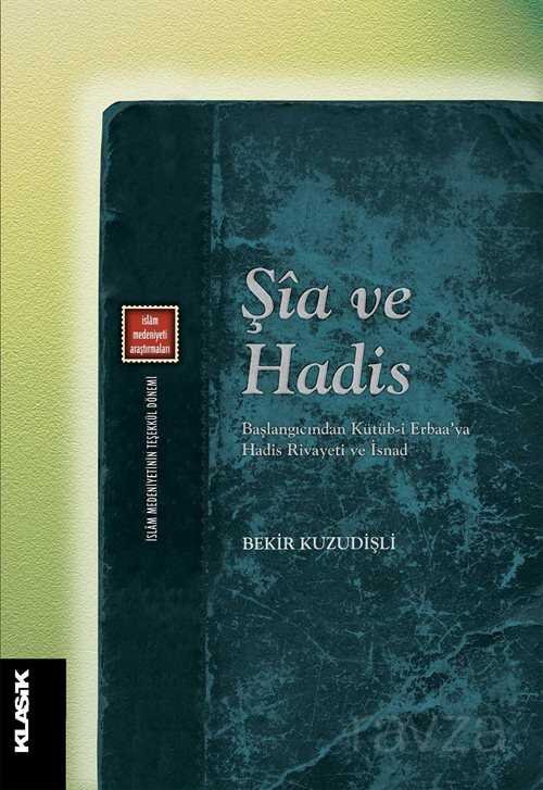 Şia ve Hadis - 1