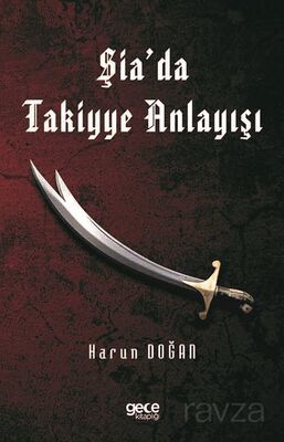 Şia'da Takiyye Anlayışı - 1