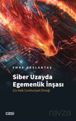 Siber Uzayda Egemenlik İnşası - Çizgi Kitabevi