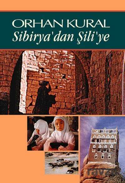 Sibirya'dan Şili'ye - 1