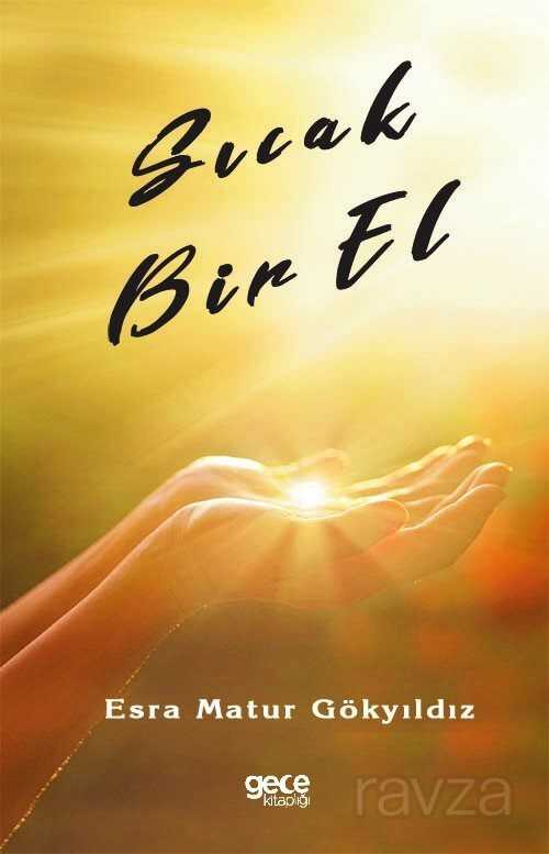 Sıcak Bir El - Gece Kitaplığı