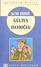 Sıcak Ekmek - Gelincik Dizisi - Altın Kitaplar - Özel Ürün